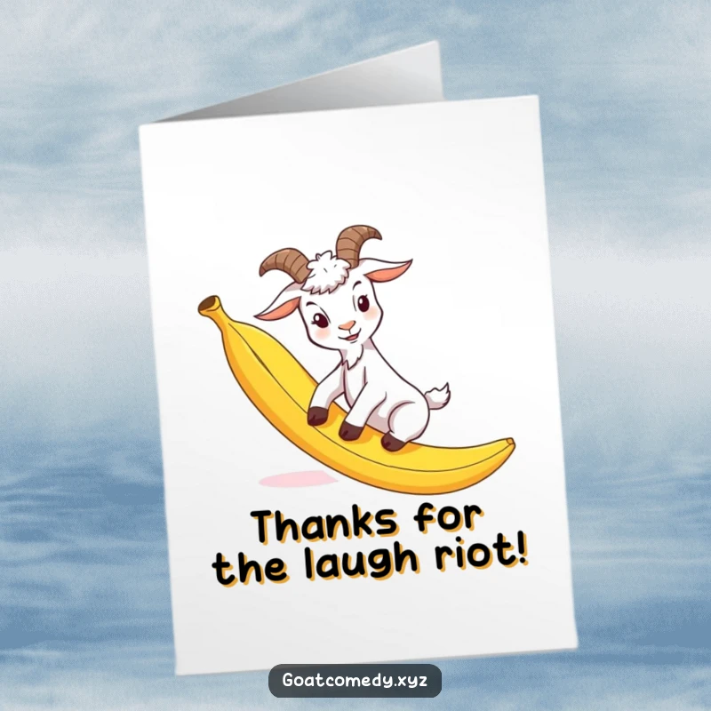 Funny Free Printable Thank You Card: A goat comically loses its footing on a slippery banana peel, saying thanks humorously.